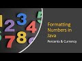 Formatting Money & Percents in Java using the NumberFormat Class