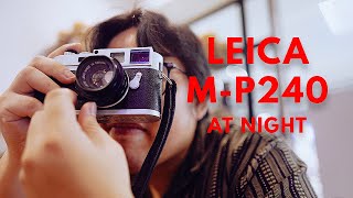 Leica M-P240 at Night | Street Photography | POV! | Quezon City