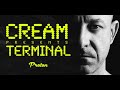 Cream - TERMINAL on Proton Radio - November 21, 2022