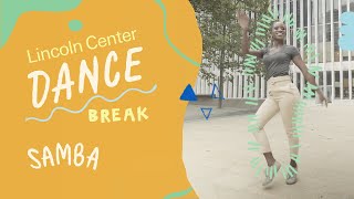 Learn the essential steps of the samba with #DanceBreak from Lincoln Center