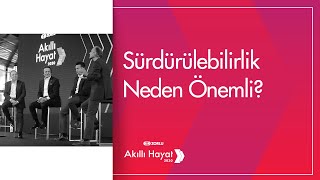 Sürdürülebilirlik Neden Önemli?