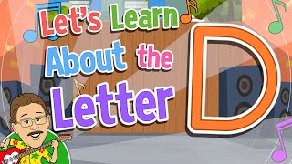Let's Learn About the Letter D | Jack Hartmann Alphabet Song