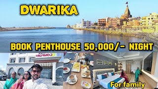 Apni family ke liye 50,000/- ka penthouse, book kar Liya  Dwarika me | Dwarka Gujarat