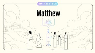 Understand Matthew in 2min