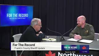 For The Record | Franklin County Sheriff Update | 03/22/2023
