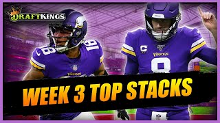 DRAFTKINGS WEEK 3 - The 5 stacks you MUST PLAY in NFL DFS tournaments