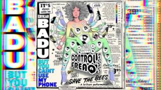 Erykah Badu - I'll call u back