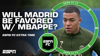 Will Real Madrid be FAVORITES in the Champions League with Kylian Mbappe? 🤔 | ESPN FC Extra Time