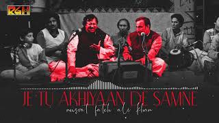 Je Tu Akhiyaan De Samne | Ustad Nusrat Fateh Ali Khan | RGH | HD Video