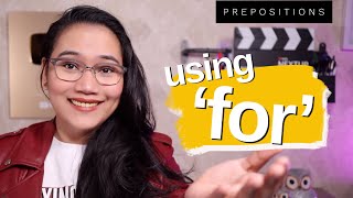 How to use 'FOR' : Prepositions | English Lesson