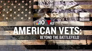 American Vets: Beyond the Battlefield | NBC10 Philadelphia