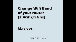 Change the Wifi Band of your router (2.4Ghz/5Ghz) Mac version | How to Use