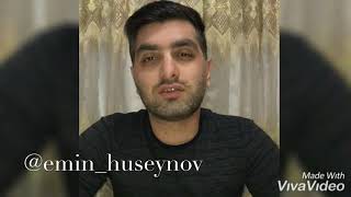 Emin Huseynov - Iki uzlu yaltaqligin olmuya (seir)
