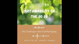 Sustainability On The Go Go! Podcast