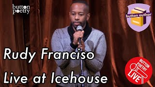 Rudy Francisco - Live at #icehouse