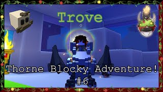 Upgrading my Equipment! (Trove) #6 (Thorne Blocky Adventure!)