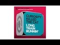 Long Train Runnin`  - Curiosity Killed The Cat -  80´s Re:Covered