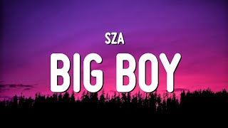 Download SZA - Big Boy (Lyrics) mp3