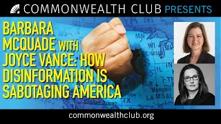Barbara McQuade in conversation with Joyce Vance | How Disinformation is Sabotaging America