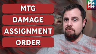 MTG Damage Assignment Order (old)┃MTG For Beginners