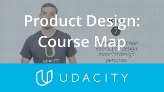 Product Design | UX and UI Design | Course Map Revisited | Udacity
