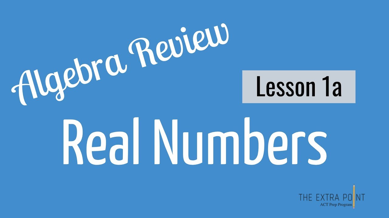 Classification Of Numbers Algebra Review For The Math Act Act