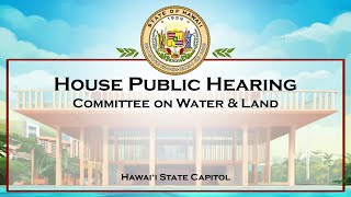 WAL Public Hearing - Tue Feb 4, 2025 @ 9:00 AM HST