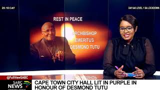 R.I.P Desmond Tutu | Atule Joka updates on purple lights in Cape Town in honour of Arch Tutu