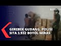 Polisi Gerebek Gudang Minuman Keras, Sebanyak 3.932 Botol Miras Jadi Barang Bukti