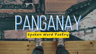 PANGANAY | UNANG ANAK | Spoken Word Poetry | Anna Mae Quirabo