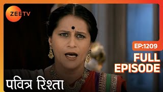 Sunanda ने Raunak की engagement करवायी | Pavitra Rishta | Full Ep. 1209 | ZEE TV