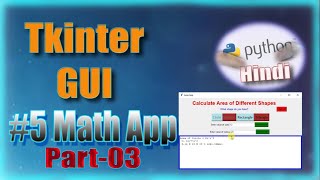 #5 Math, Area Calculating App using Python GUI (Part 03)