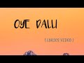 Oye Dalli - Amish Budhathoki | (Lyrics Video)