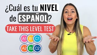 What is YOUR Spanish level? Take this test! | Prueba de Nivel de español A1 A2 B