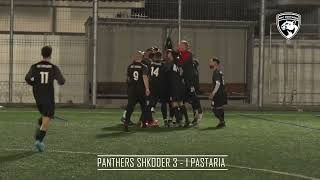 PANTHERS SHKODER 3-1 PASTARIA FSHF CUP ALBANIA