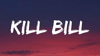 Kill Bill - SZA (Lyrics)