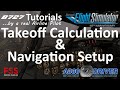 FSS Boeing 727 Tutorial 2: Navigation Setup and Takeoff Data Calculation | Real Airline Pilot