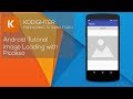 Android Studio Tutorial - Image Loading with Picasso