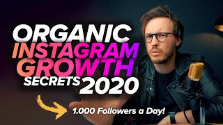 Organic Instagram Growth Secrets 2020 | Instagram Algorithm Formula Revealed