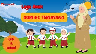 Lagu Anak - Guruku Tersayang | pagiku cerah, matahari bersinar | lagu anak populer @Verawindi