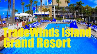 Tour of the TradeWinds Island Grand Resort St Pete FL【4K】