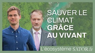 Sauver le climat grâce à la biodiversité ? Pierre Gilbert - Marc-André Selosse