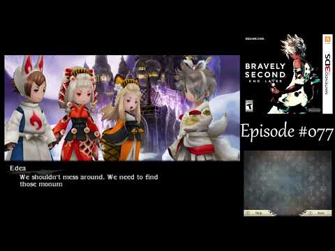 Let's Play Bravely Second: End Layer #077 (Hard) - Sins of the Father