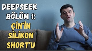 DeepSeek Bölüm I: Çin'in Silikon Short'u