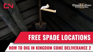 FREE Spade Locations and How to Dig in Kingdom Come Deliverance 2