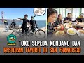 Toko Sepeda Kondang dan Restoran Favorit di San Francisco - Podcast Mainsepeda Eps 100 Aza & Ray