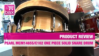 Musikmesse 2015 - Pearl MCM1465S/C102 One Piece Maple Solid Snare Drum