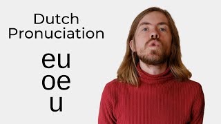 How to pronounce eu, oe and u in Dutch / Flemish