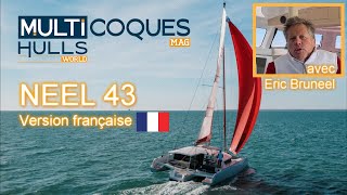 NEEL 43 trimaran - Essais sous voile à La Rochelle - Multicoques Mag