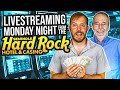 🔴LIVE From the Seminole Hard Rock Casino in Hollywood , Florida!